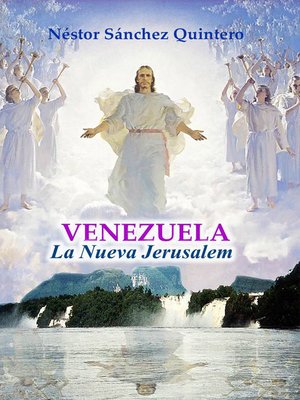 cover image of Venezuela La Nueva Jerusalem